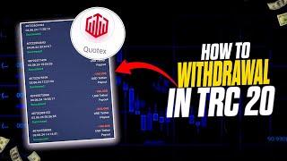 How to withdrawal in quotex with  TRC 20 | Quotex Withdrawal deta hai ?