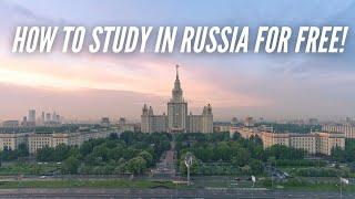 How to Study in Russia for Free!