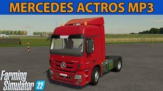 Mercedes Actros MP3 for Farming Simulator 22