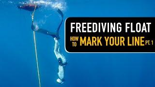 Freediving Float Pt 1 | How to Mark the Line Part 1