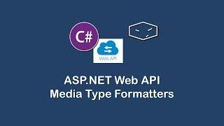 ASP.NET Web API - Media Type Formatters - #10