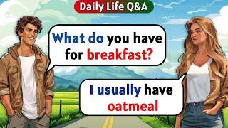 English Conversation Practice for Beginners | Daily Life Q&A | English Speaking Practice