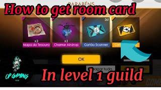 Get Cuustom room card in level 1 guild||Doubt clear