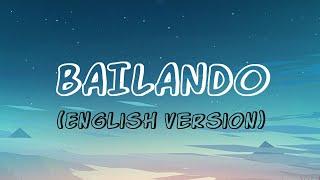 Enrique Iglesias - Bailando (English Version) ft. Sean Paul, Descemer Bueno, Gente De Zona  (Lyrics)