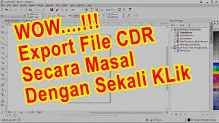 Eksport Masal File CorelDraw ( CDR ) sekaligus sekali KLIK