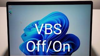 How To Turn VBS Off or On with Windows 11 / 10