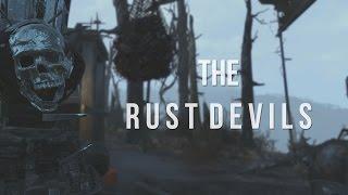 Fallout 4 | The Rust Devils