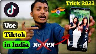 India में TikTok कैसे चलाए || How use Tiktok in India After Ban || New Trick 2023