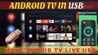 Turn your USB into Android Tv Dongle| How to Install Android TV on Bootable USB - Updated Version