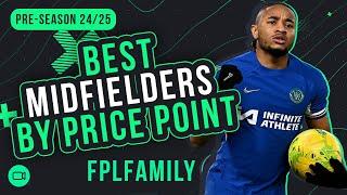 Top Midfielders for FPL 2024 - FPL Family 2024/25