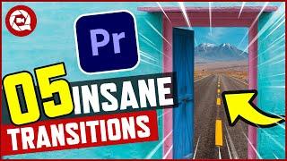 5 INSANE TRANSITIONS! (Premiere Pro Tutorial)