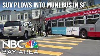 6 People Hurt After SUV Slams Into Muni Bus in San Francisco