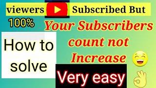 YouTube subscriber count not updating problem |How to solve.