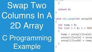 Swap Two Columns In A 2D Array | C Programming Example