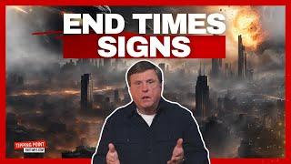 Signs of the Very End Times | Tipping Point with Jimmy Evans