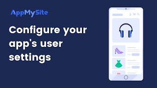 User Settings | AppMySite
