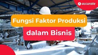 Pentingnya Faktor Produksi Dalam Bisnis