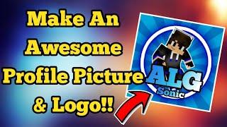 How To Make An Awesome Logo & Profile Picture On Android!! (With Your Minecraft Skin!!) - Tutorial
