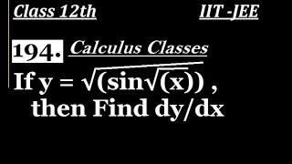 If y = √(sin√(x)) , then Find dy/dx