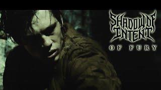 SHADOW OF INTENT - Of Fury (Official Music Video)