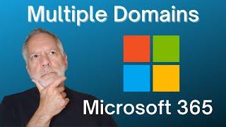 How to Add a Domain in Microsoft 365 | Multiple domains