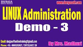 LINUX Administration tutorials || Demo - 3 || by Mrs. Madhuri On 13-12-2023 @9PM IST