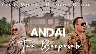 Andai Tak Berpisah - Andra Respati feat. Gisma Wandira (Official Music Video)