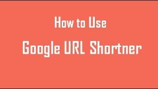 How to Use Google URL Shortner for Analytics and Generate QR Code