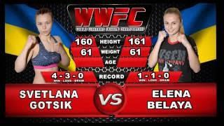 WWFC Warriors Honor II - Gotsik Svetlana ( Ukraine) VS Belaya Elena (Ukraine)
