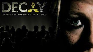 Decay (2012) - The LHC Zombie Movie - sa prevodom