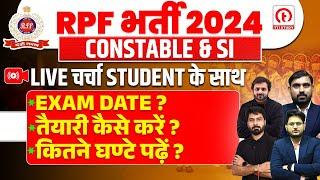 RPF Exam Date 2024 | RPF Exam पर Live चर्चा, कैसे करे तैयारी | RPF Preparation 2024 | RPF Time Table