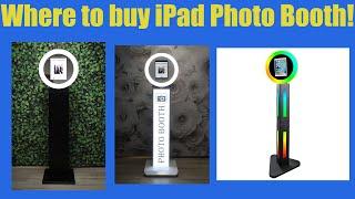 Where to buy iPad Photo Booth?  Photo Booth 101