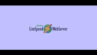 Installing and Configuring OpenliteSpeed Web Server on Centos 7