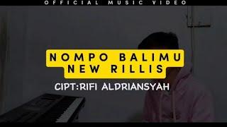 NOMPO BALIMU - |Rifi Aldriansyah (Official Music Video)