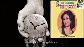 Tetty Kadi - Teringat Selalu (Lirik Lagu)