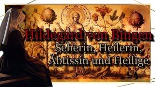 Hildegard von Bingen mit Original -Musik der Seherin