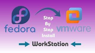 How to Install Fedora 33 on VMWare Workstation Pro