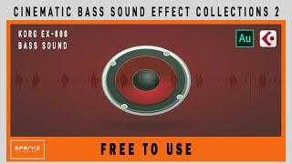 Cinematic Bass Sound Effect Collections 1 | Korg EX-800 | SFX