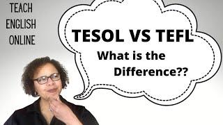 What Are The Differences Between a TESOL, TEFL, and TESL ⎮ Teach English Online