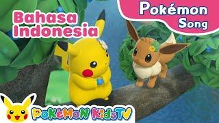 I Love Pikachu and Eevee (Indonesian ver.) | Pokémon Song | Original Kids Song | Pokémon Kids TV