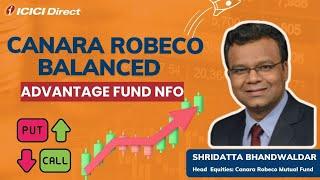 Canara Robeco Balanced Advantage Fund NFO | ICICI Direct. #icicidirect