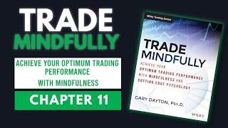 Trade Mindfully Audiobook | Chapter 11