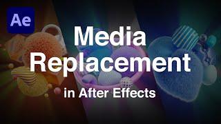 Media Replacement in After Effects