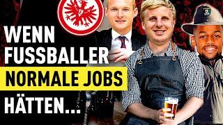 Diese Berufe hätten Fußballer im "echten Leben"! | FUSSBALL 2000 - Eintracht-Frankfurt-Videopodcast