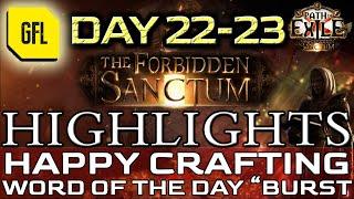 Path of Exile 3.20: THE FORBIDDEN SANCTUM DAY # 22-23 Highlights HAPPY CRAFTING, "BURST" and more...