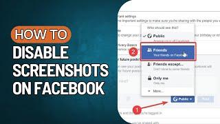 How to Set Screenshot Privacy on Facebook (Quick & Easy)