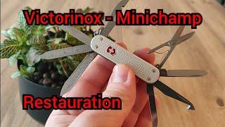 Victorinox Minichamp - Restauration