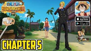 One Piece Burning Will (English) - Gameplay Walkthrough Chapter 5 (Android/iOS)