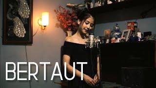 Bertaut - Nadin Amizah (Cover by Ivena Adira)