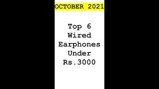 Wired Earphones Under Rs.3000 [October 2021]